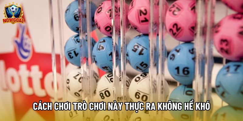 Cách chơi trò chơi này thực ra không hề khó